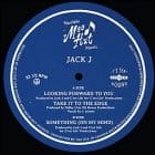 Jack J - Looking Forward to You / Take It to the Edge / Something (On My Mind)