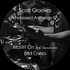 Scott Grooves - Unreleased Anthology EP