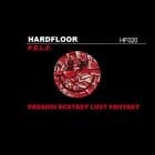 Hardfloor - Passion Ecstasy Lust Fantasy (Egyptian Lover remixes)