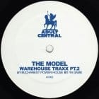 The Model - Warehouse Traxx pt2