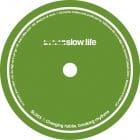 Slow Life - Changing Habits, Breaking Rhythms EP