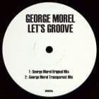 George Morel - Lets Groove