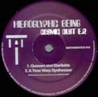 Hieroglyphic Being - Cosmic Dust ep