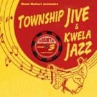 Various Artists - Soul Safari presents Township Jive & Kwela Jazz Volume 3