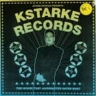 Various Artists - K Starke Records (The House That Jackmaster Hater Built Part 1)