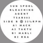 Bleaching Agent - Sun Spool EP