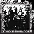 Bourbonese Qualk - Bourbonese Qualk