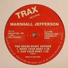 Marshall Jefferson - The House Music Anthem