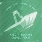 French Fries - Change The Past (remixes)