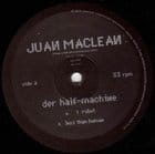 Juan Maclean - Der Half-Machine