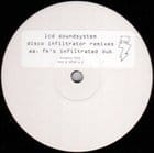 LCD Soundsystem - Disco Infiltrator Remixes