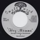 George Smallwood - Hey Mamma / I Love My Father