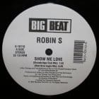 Robin S - Show Me Love / Love for Love