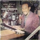 Hailu Mergia & The Walias - Tche Belew  