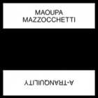 Maoupa Mazzocchetti - A-Tranquility