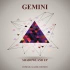 Gemini - Shadowland ep