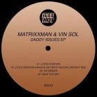 Vin Sol & Matrixxman - Daddy Issues