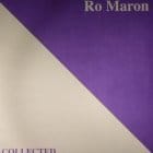 Ro Maron - Collected #1