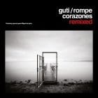 Guti  - Rompe Corazones Remixed 