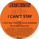 Bratha feat. Jerome Sydenham - I Cant Stay