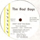 The Bad Boys - Don't Stop The Music