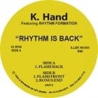 K-Hand Ft. Rhythm Formation - Rhythm Is Back