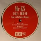 Mr KS - Take a Trip ep (Point G & Oli Furness remixes)