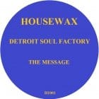 Detroit Soul Factory - The Message