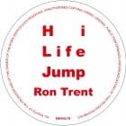 Ron Trent - Hi Life Jump