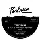 T-Kut & Parkway Rhythn - The Feeling