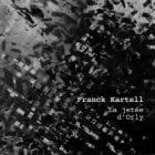 Franck Kartell - La Jetee dOrly