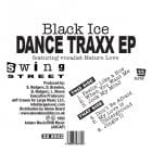 Black Ice Productions - Dance Traxx EP (featuring Nature Love)