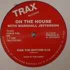 On The House with Marshall Jefferson - Ride The Rhythm