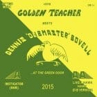 Golden Teacher Meets Dennis Bovell At The Green Door - Golden Teacher Meets Dennis Bovell At The Green Door