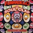 Funkadelic & Soulclap - First Ya Gotta Shake The Gate