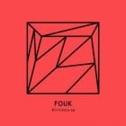 Fouk - Kill Frenzy EP