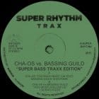 Cha-os vs Bassing Guild - Super Bass Traxx