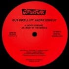 Gus Pirelli Ft Andre Espeut  - Good Feeling / Meet In The Middle