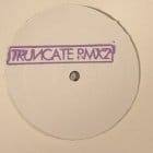 Truncate - Remixed Part 2