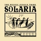 The Mystic Jungle Tribe  - Solaria