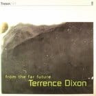 Terrence Dixon - From The Far Future Pt. 1