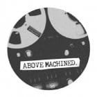 Various Artists - Above Machined Volume 2