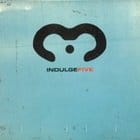 V/A - Indulge Five