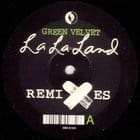 Green Velvet - La La Land Remixes