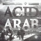 Acid Arab - Djazirat El Maghreb