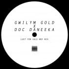 Gwilym Gold x Doc Daneeka - Lust For Sale (MGF Remix)