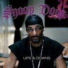 Snoop Dogg - Ups & Downs