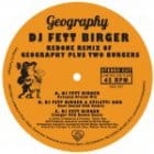 DJ Fett Birger / Shakarchi & Straneus / Stilleti Ana - Redone Remix of Geography Plus Two Burgers