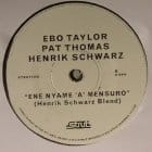 Ebo Taylor, Pat Thomas & Henrik Schwarz - Ene Nyame A Mensuro