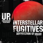 V/A - Interstellar Fugitives 2: The Destruction Of Order